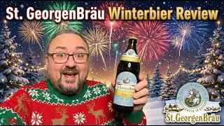 Saved the BEST for Last? 🍺 St. GeorgenBr&auml;u Winterbier Review | Christmas Super 6 Finale! 🎄