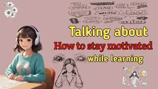 How to stay motivated while learning | with Daniel | English Conversation Practice | simple smartnes