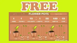 FREE Flower Pots by Reflekt Audio