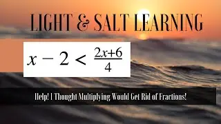 GED&reg; Math: Help! I Thought Multiplying Would Get Rid of Fractions! (1.12, Adv, # 3)