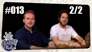 [2/2] Almost Plaily #013 | Ein solches Ding mit Gunnar, Lars, Florentin und Flo | 01.06.2016