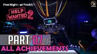Five Nights at Freddy's: Help Wanted 2 &ndash; 100% Walkthrough #07 - Ruin Staff Only