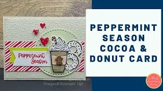 Peppermint Season Cocoa & Donut Card