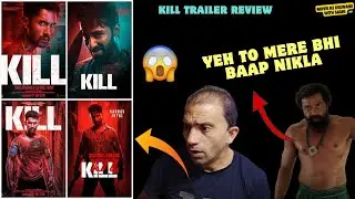 Kill Trailer Review l By Sashi Sethi l Kill Official Trailer Review l Lakshya l Raghav