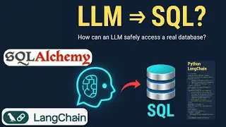 #66. Give LLMs SQL Powers using LangChain | SQLAlchemy + SQL Agent (Hands-On)