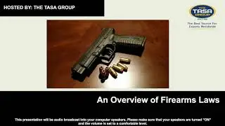 An Overview of Firearms Laws