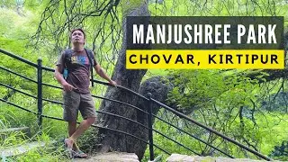 MANJUSHREE PARK | CHOVAR | KIRTIPUR | NEPAL