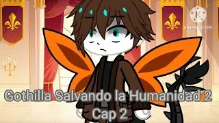 Gothilla Salvando la Humanidad 2/Cap 2/Gacha Nebula/Wolf Power 