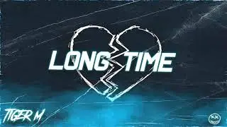 Tiger M - Long Time (Official Audio)