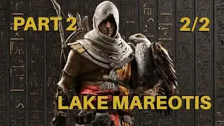Assassin's Creed Origins - Sequence 2 (2/2) Lake Mareotis - Gameplay Walkthrough Part 3