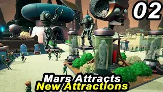 NEW ATTRACTIONS in Mars Attracts - Theme Park Management With A TWIST | Strategy Gameplay Part 02