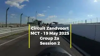 Circuit Zandvoort - MCT - 19 May 2025 - group 2a - Session 2