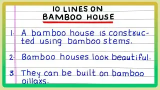Few Lines on BAMBOO HOUSE | 10 Lines on BAMBOO HOUSE