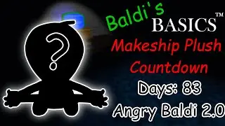 Daily Baldi&rsquo;s Basics Makeship Plush Angry Baldi Plush 2.0 Countdown: Days 83