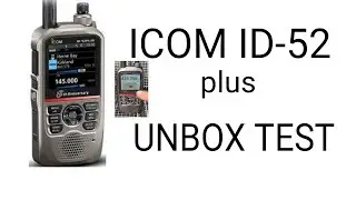 NEW ICOM ID-52 Plus 60th Anniversary Unbox & Test