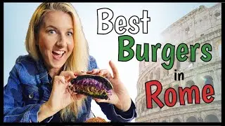 🍔 Unveiling Rome's Hidden Burger Gems! 🇮🇹 Must-Try Burger Joints in Italy's Capital City!