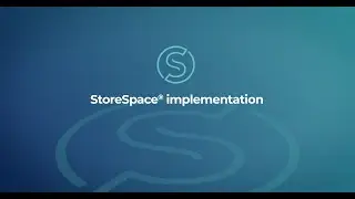 StoreSpace&reg; Implementation - Onboarding new StoreSpace&reg; clients