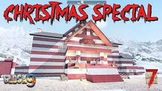 7 Days To Die - Christmas Special (2019)