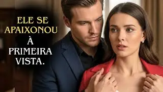 Ele Nunca Imaginou Se Apaixonar Assim… Até Ela Entrar em Sua Vida. Linda História Narrada de Romance
