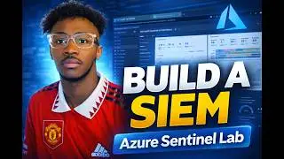 Build a SIEM in Azure (Microsoft Sentinel Lab Tutorial for Beginners)