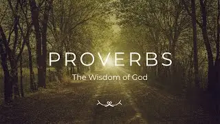 Proverbs Series  Part 2 