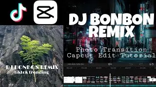DJ BONBON REMIX | TIKTOK TRENDING | CAPCUT EDIT TUTORIAL | BEAT SYNC