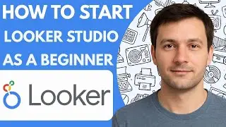 How to start Looker Studio as a beginner Full Guide 2026 Step by Step