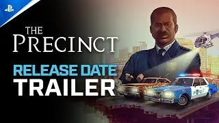 The Precinct - Release Date Reveal Trailer | PS5 Games