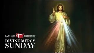Divine Mercy Sunday Reflection: We are a Church of Mercy
