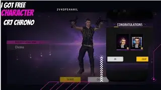 I Got free character in FREE Fire 🔥 I Chrono I CR7 I FREE FIRE