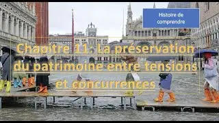 HGGSP Thème IV : Chapitre 11 La préservation du patrimoine entre tensions et concurrences