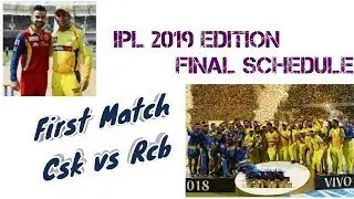 IPL 2019 SCHEDULE || Latest IPL 2019 edition time table with venue || IPL TIME SCHEDULE 2019||