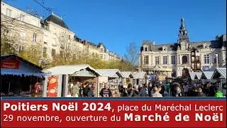 Poitiers, Noël 2024, 29 novembre, place Leclerc, ouverture du Marché de Noël