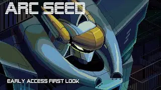 Early Access Look at ARC SEED - Full Run