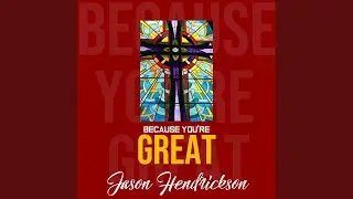 Because You're Great