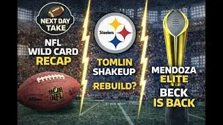 Next Day Take ep 3. - NFL Wildcard and CFP Recap, Future of the Steelers and Tomlin