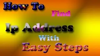 How to find your IP address with easy steps