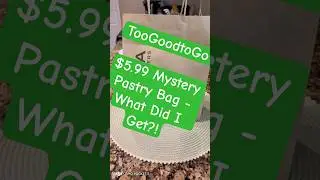 $5.99 Mystery Pastry Bag - What Did I Get?!
