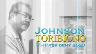 Johnson Toribiong for President 2020 TVC HD