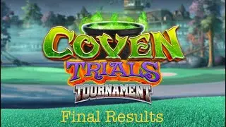 Golf Clash - Coven Trials Tournament- Final Results