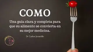 EL ARTE DE COMER PARA SANAR. COMO Audio # 27