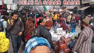 SADAR BAZAAR IN DELHI  | रियल वीडियो | suneel vlog gyan | 