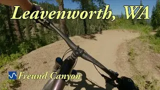 Best Mountain Biking in Leavenworth, WA - Freund Canyon