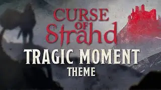 Tragic Moment (Death Theme) - Curse of Strahd Soundtrack | TTRPG / DnD Music [No-AI]