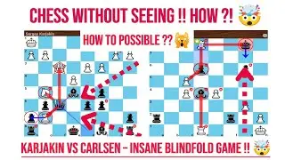 Karjakin vs Carlsen: The Blindfold Chess Masterclass !!