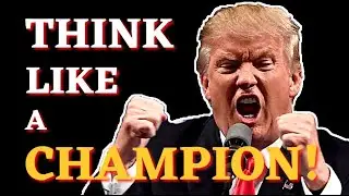 Timeless Lessons from Donald Trump. Think Like a Champion | Quantum Wealth