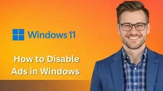 How to Disable Ads in Windows 11  disable system ads in windows (Latest Update)