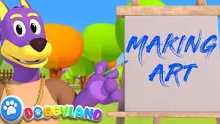 Making Art | Doggyland Kids Songs & Nursery Rhymes by Snoop Dogg