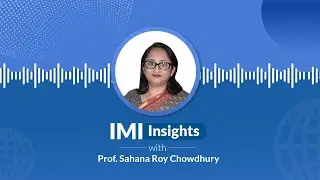 IMI Insights Podcast| Ep - 9 | India&rsquo;s Growth Story: Why Agriculture Matters