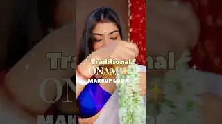 Traditional South Indian ✨ONAM✨makeup look #ashortaday #onam #onammakeuplook #southindianmakeup